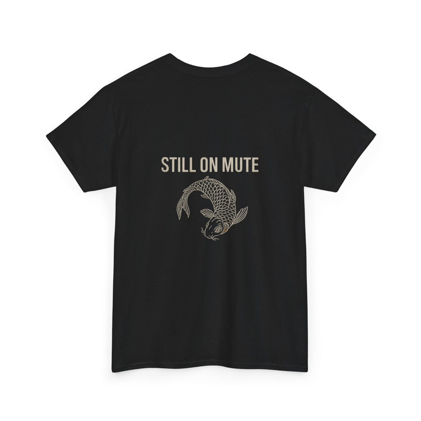 Still On Mute