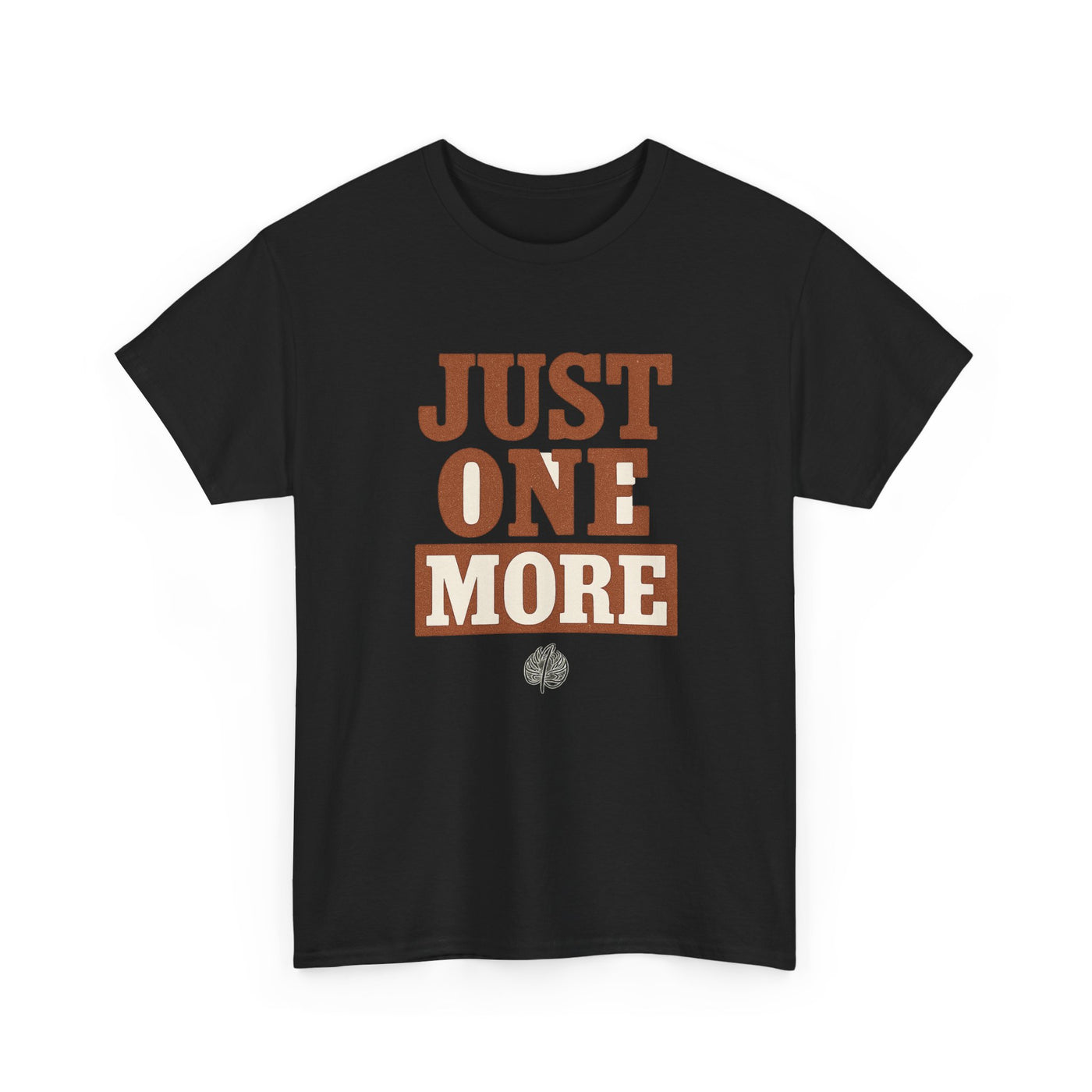 Plant Hoarder T-Shirt — "There Is Always One More" Gardening Tee