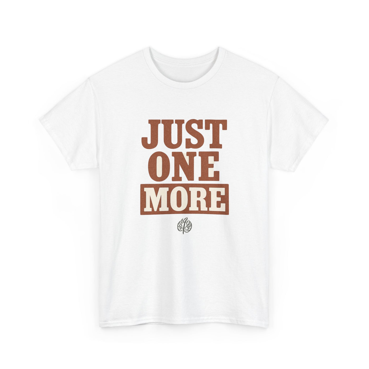 Plant Hoarder T-Shirt — "There Is Always One More" Gardening Tee